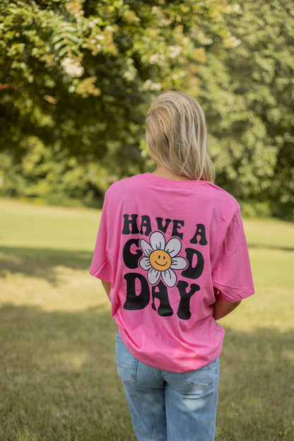Have A Good Day Daisy Short Sleeve Tee