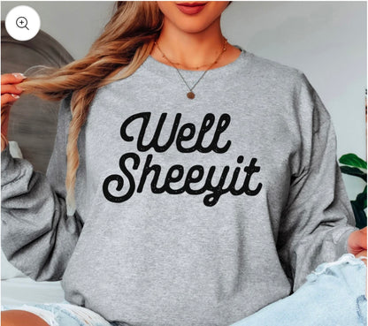 Well Sheeyit Tee