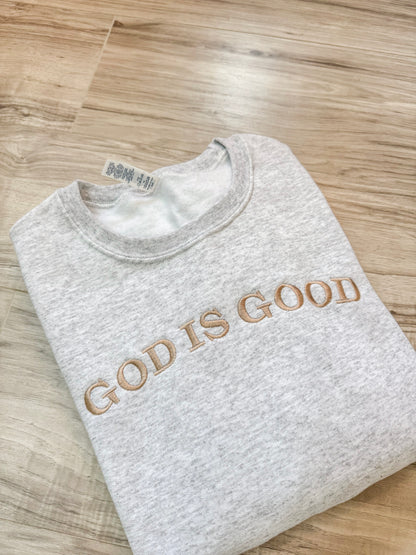 God Is Good Crewneck Sweatshirt